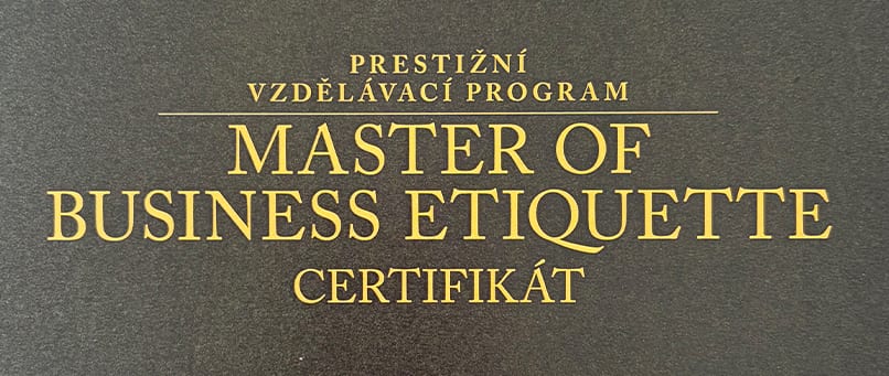 Certifikát prestížneho vzdelávacieho programu Master of Business Etiquette